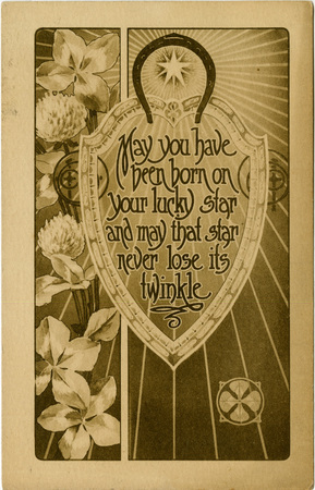 "May you have been born..."
